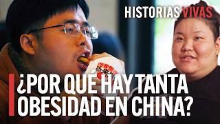 La obesidad en China se ha vuelto un auténtico problema. | Historias Vivas | Documental HD