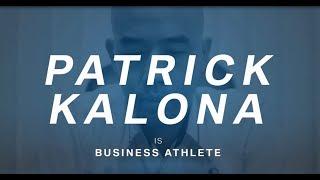 THE BUSINESS ATHLETE: PATRICK KALONA