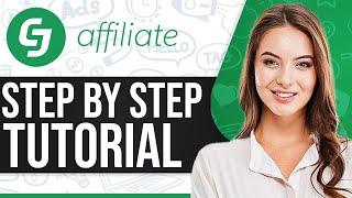 How To Use CJ Affiliate 2024 (Step-By-Step)