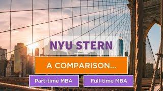 NYU Stern Part-time MBA program vs. Full-time MBA program