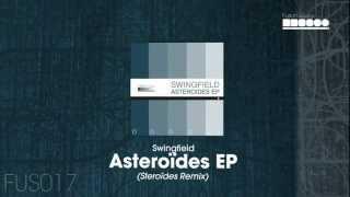 Swingfield - Asteroïdes EP (Steroïdes Remix)