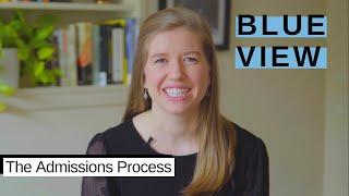 The Admissions Process | Blue View | Columbia Undergraduate Admissions