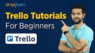 How To Use Trello ? | Getting Started With Trello | Trello Tutorial For Beginners | Simplilearn