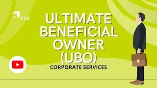 Ultimate Beneficial Owner - ASB Group Corporate Services