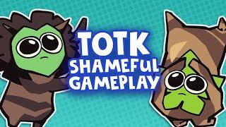 TOTK Shameful Gameplay