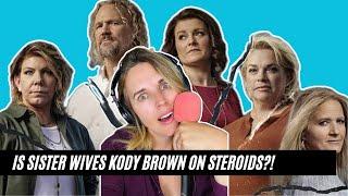 Sister Wives Is Kody Brown On Steroids? Robyn + Kody Getting A Wedding Special?