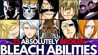 The 25 MOST BROKEN Abilities in Bleach, EXPLAINED (2025) | Manga Only