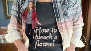 Trending Alert!  How to Bleach a Flannel Shirt with The Junk Parlor