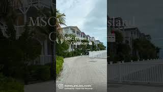 Ready To Visit MSC Private Island Oceancay? Thanks For Inviting Us MSC! #mommyandweetravels