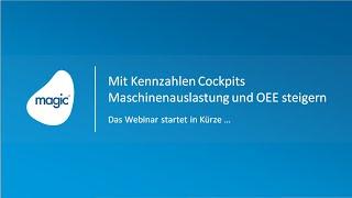 Webinar "Mit Kennzahlen-CockpitsMaschinenauslastung und OEE steigern"