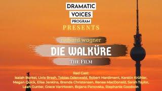 Dramatic Voices Program 2022 - Die Walküre FILM (Red Cast)