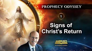 Prophecy Odyssey  | 01 - Signs of Christ's Return | Doug Batchelor