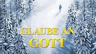Deutsch Ganzer Film | Glaube an Gott | Der erfolgreiche Weg im Glauben an Gott