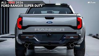 NEU 2026 Ford Ranger Super Duty enthüllt - die geheimen Merkmale, die Sie umhauen werden!