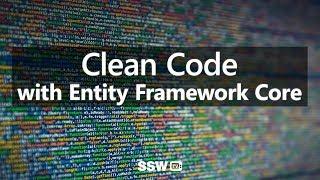 Clean Code with Entity Framework Core | Brendan Richards