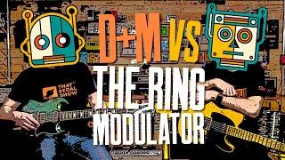 Because Everyone Needs A Ring Modulator For Guitar [Robot Sounds - With Band Jams & Everything!]