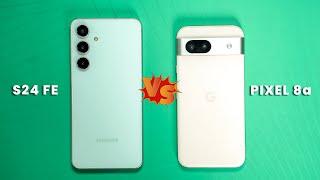 Pixel 8a vs Samsung Galaxy S24 FE: WHICH Should You BUY?