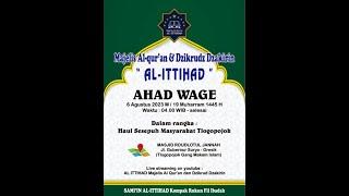  [LIVE] Majelis Al Qur'an & Dzikrudz Dzakirin AL ITTIHAD Rutin | Ahad Wage |  Tlogopojok Gresik