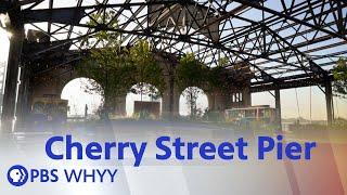 History of the Cherry Street Pier - Movers & Makers (2020)