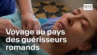 Voyage au pays des guérisseurs romand | RTS