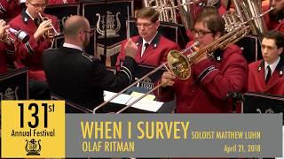 When I Survey - Olaf Ritman (Soloist Matthew Luhn)