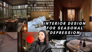 Interior design for seasonal blues (creating a cozy, warm space)