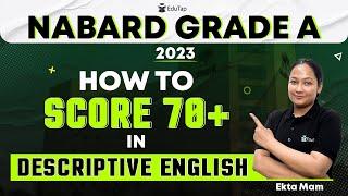 NABARD Grade A Preparation Strategy | NABARD Descriptive English Syllabus | NABARD 2023 Notification