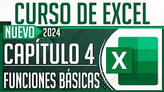 Nuevo Curso de Excel - Capítulo 4, Funciones Básicas  Dostin Hurtado