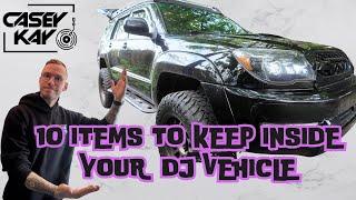 10 MUST HAVE items to keep in your DJ vehicle