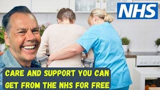 Care and support you can get for free from the NHS