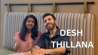 Desh Thillana | Abby V X Sukanya Varadharajan