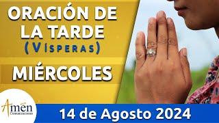 Oración de la Tarde Hoy Miércoles 14 Agosto 2024 l Padre Carlos Yepes | Católica | Dios