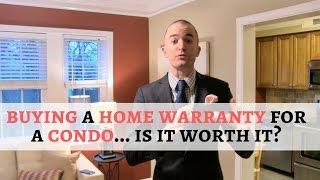 What is a Home Warranty? Home Warranty Cost | Should I Purchase a Home Warranty for a Condo?