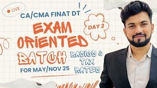 Day 2 |CA/CMA Final DT | Live Exam Oriented Batch for May/Nov 25| Yash Khandelwal