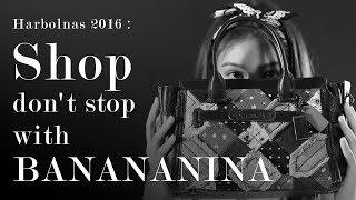 Harbolnas 2016 : Shop don't stop with Banananina!