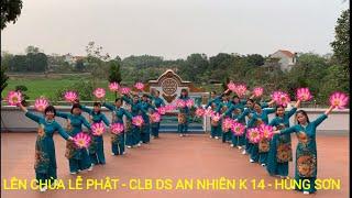 LÊN CHÙA LỄ PHẬT - CLB DƯỠNG SINH AN NHIÊN KHU 14 - HÙNG SƠN - LÂM THAO - PHÚ THỌ