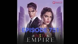 insta empire pocket fm EPISODE 751#viralvideo #youtubevideo #pocketfmfullepisodesinhindi