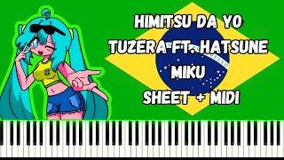 Himitsu Da Yo / Tuzera ft. Hatsune Miku PIANO TUTORIAL SHEET + MIDI