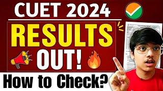 CUET 2024 Result ANNOUNCED I How to Check?