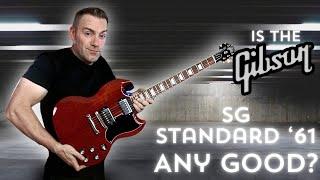 Is The Gibson SG Standard 61 Any Good?