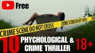 TOP 10  South Crime Thriller 18+ movies FREE ON YOUTUBE (Hindi)