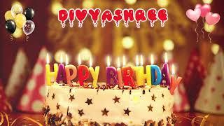 DIVYASHREE Happy Birthday Song – Happy Birthday to You