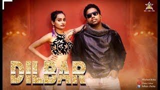 DILBAR | ft.chotu lohar madhuri rane | John Abraham Nora Fatehi | Tanishk B Neha Kakkar Ikka Dhvani