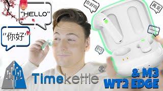 Timekettle M3 & WT2 Edge Translator Earbuds !