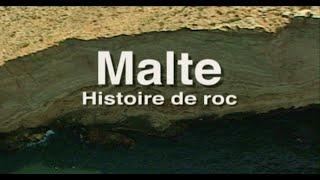 "Malte, histoire de roc" un film de Pierre Brouwers