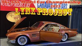 20 Year Modeling Obsession - The Lynx Project