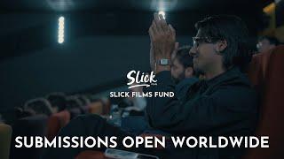 Slick Films Fund 2025 – Win £10,000 & Oscar® Mentorship!