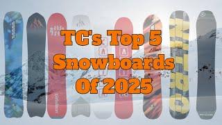 TC's Top 5 Snowboards of 2025