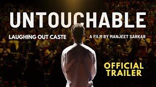 UNTOUCHABLE: Laughing Out Caste | Manjeet Sarkar | Documentary Official Trailer | Stand-Up Comedy