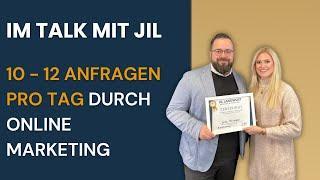 Erfahrungen mit Jil Langwost - 10 - 12 Anfragen pro Tag durch Online-Marketing 